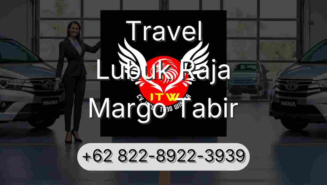 Travel Lubuk Raja Margo Tabir