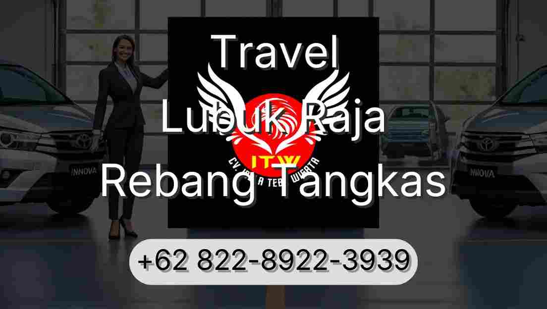 Travel Lubuk Raja Rebang Tangkas