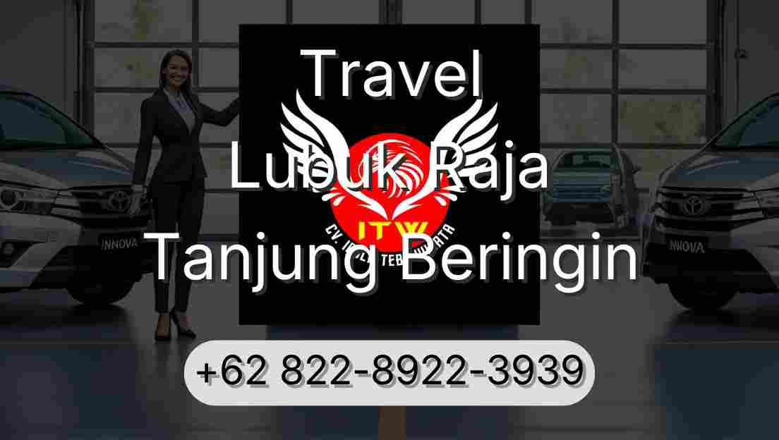Travel Lubuk Raja Tanjung Beringin
