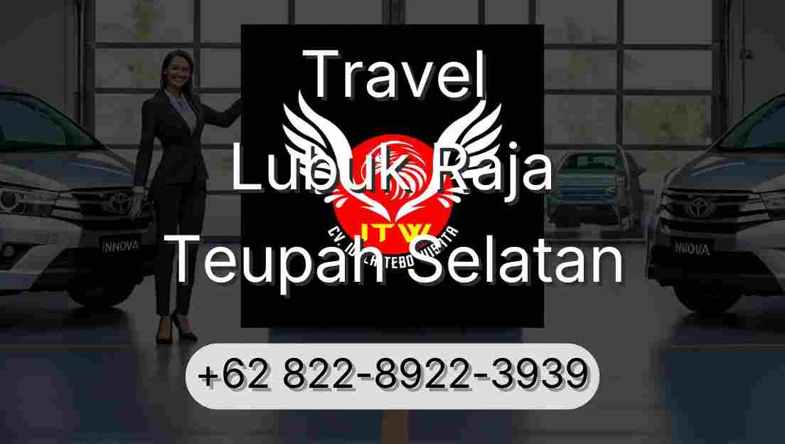Travel Lubuk Raja Teupah Selatan