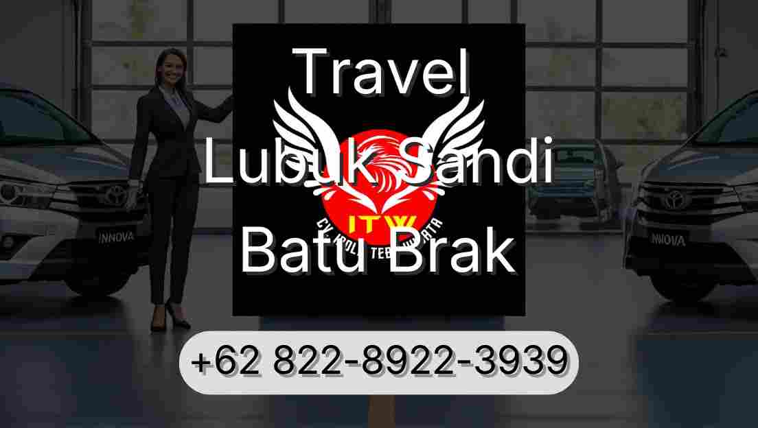 Travel Lubuk Sandi Batu Brak