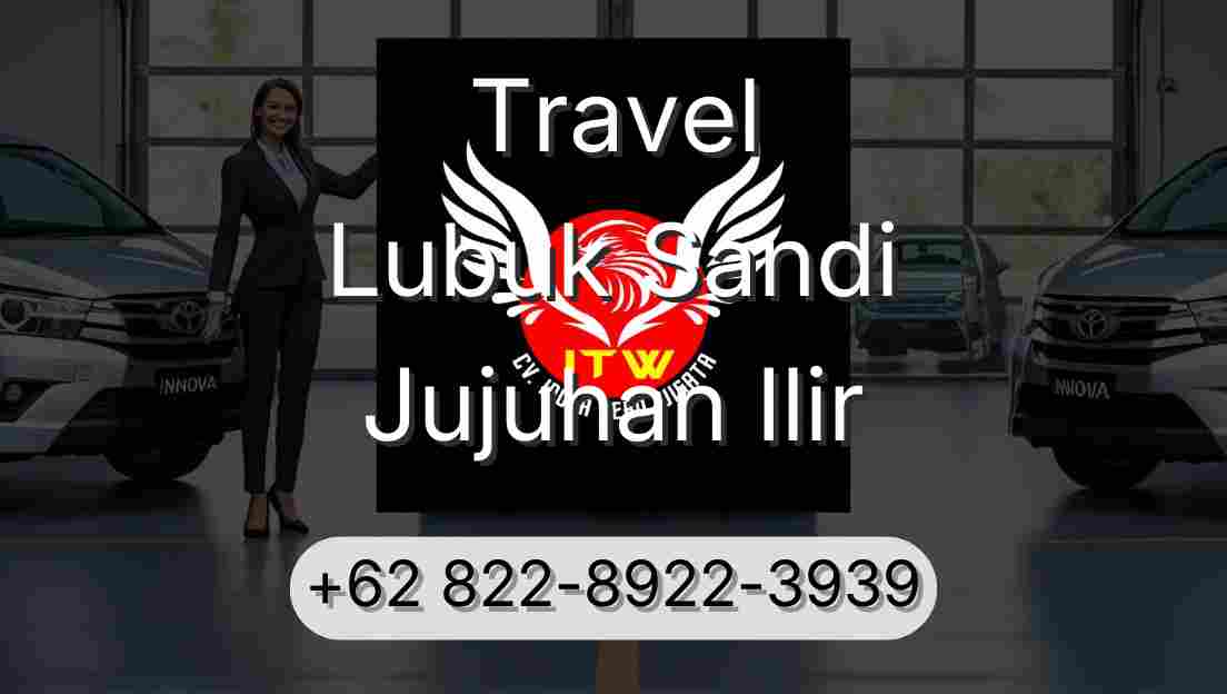 Travel Lubuk Sandi Jujuhan Ilir