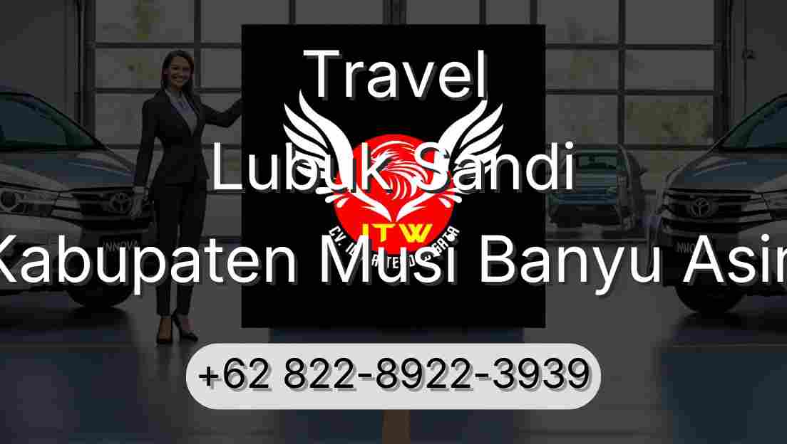 Travel Lubuk Sandi Kabupaten Musi Banyu Asin