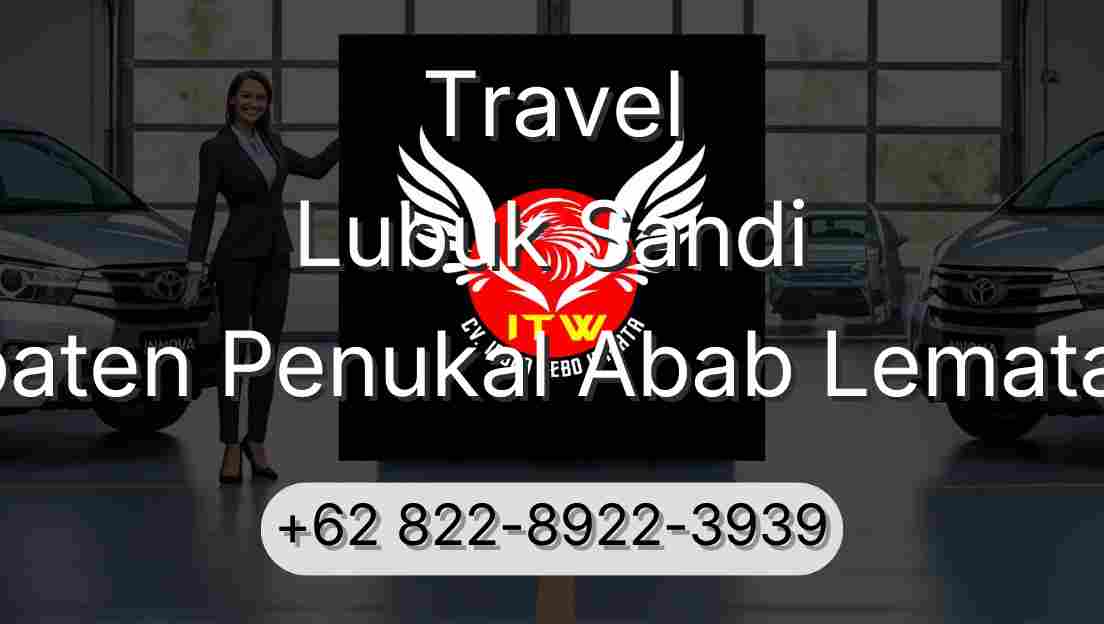 Travel Lubuk Sandi Kabupaten Penukal Abab Lematang Ilir