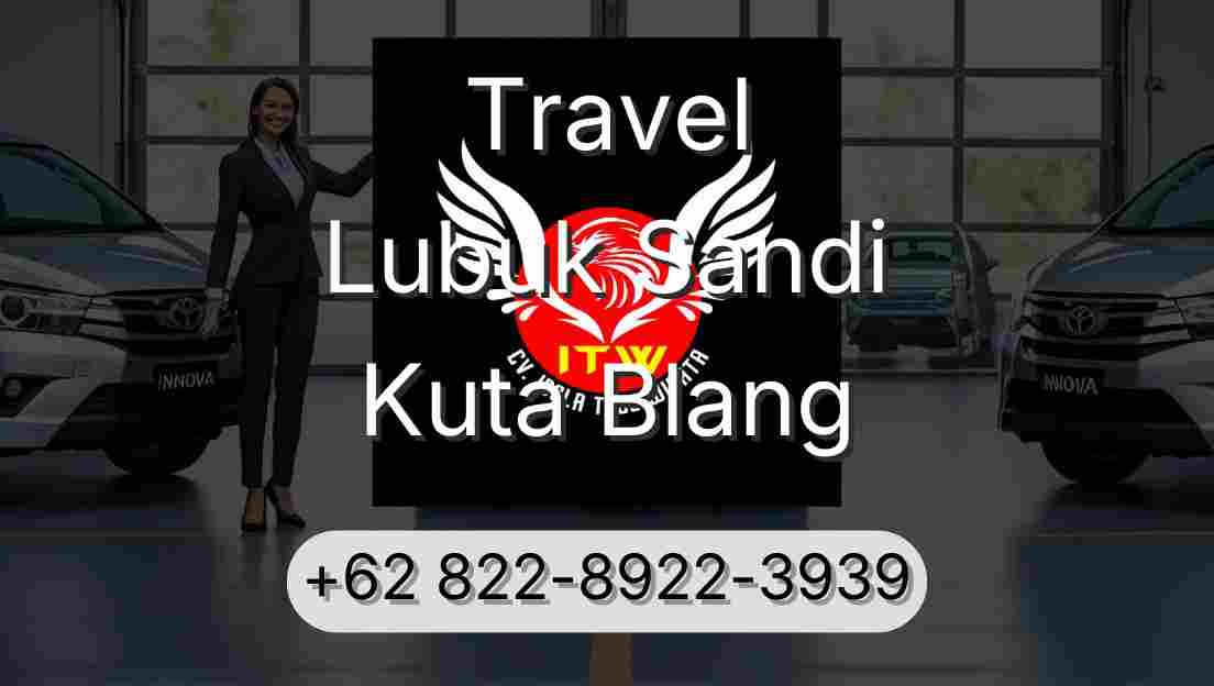 Travel Lubuk Sandi Kuta Blang