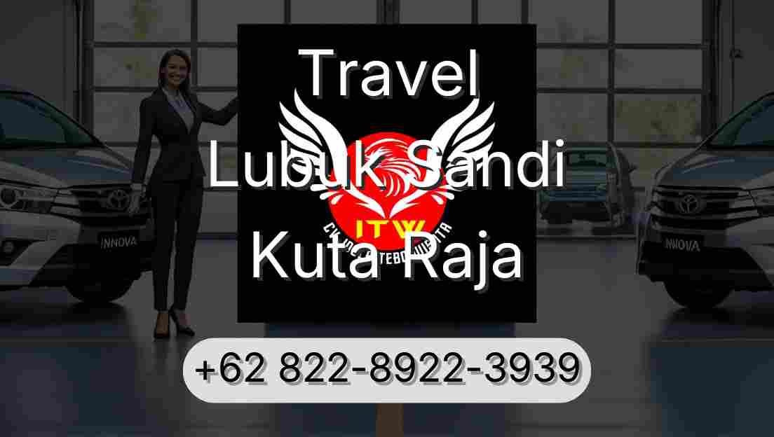 Travel Lubuk Sandi Kuta Raja
