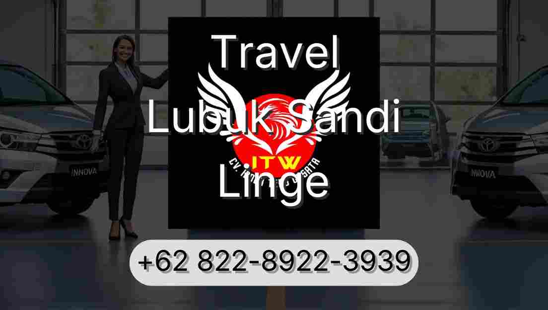 Travel Lubuk Sandi Linge