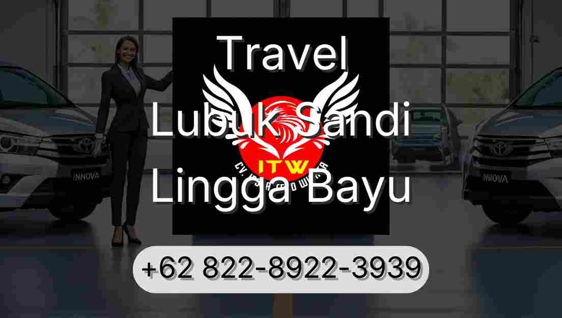 Travel Lubuk Sandi Lingga Bayu