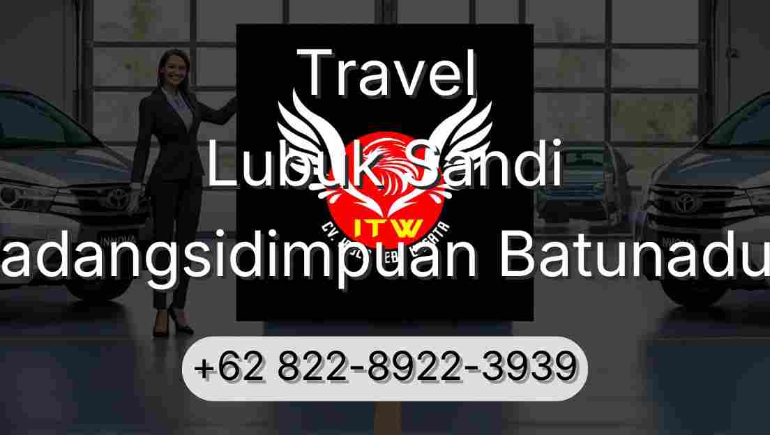 Travel Lubuk Sandi Padangsidimpuan Batunadua