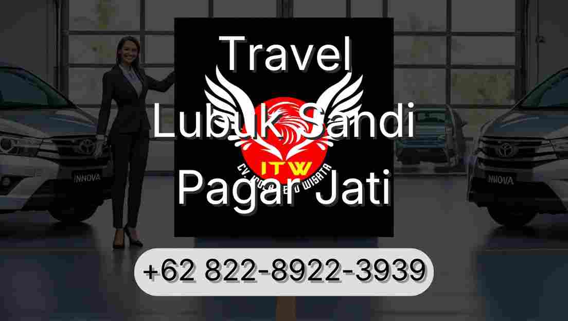 Travel Lubuk Sandi Pagar Jati