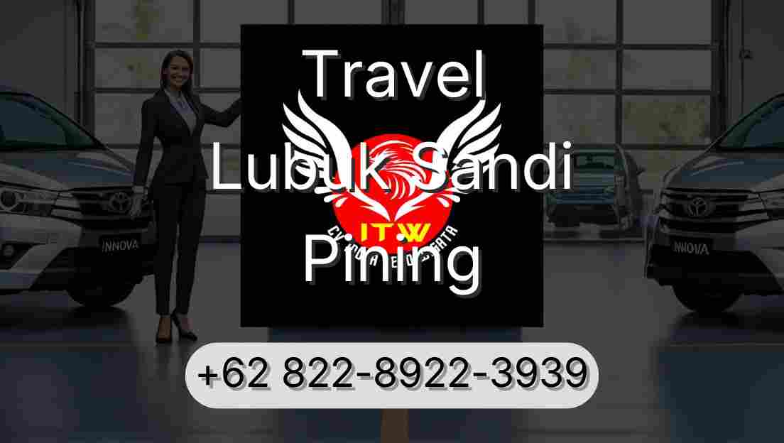 Travel Lubuk Sandi Pining