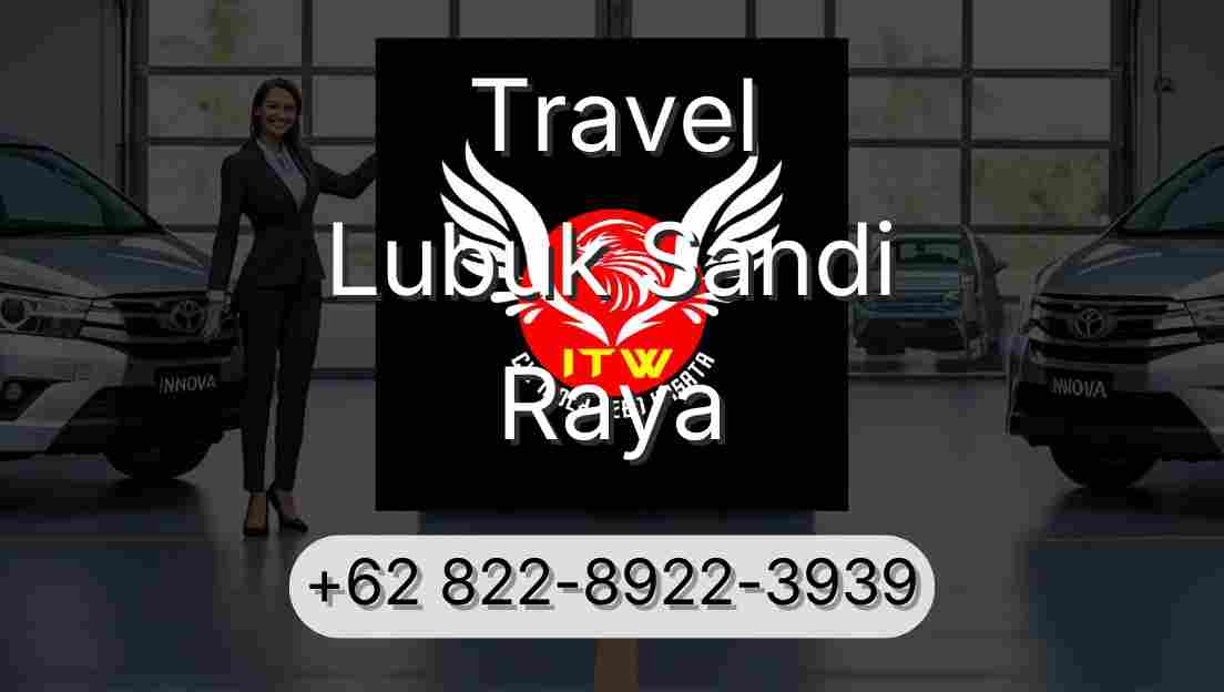 Travel Lubuk Sandi Raya
