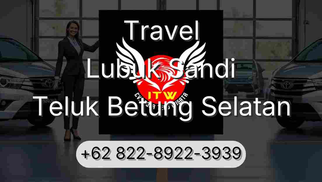 Travel Lubuk Sandi Teluk Betung Selatan