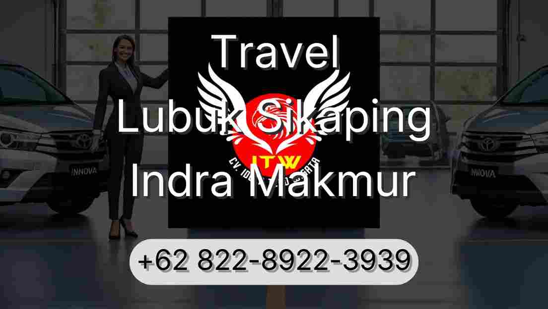 Travel Lubuk Sikaping Indra Makmur