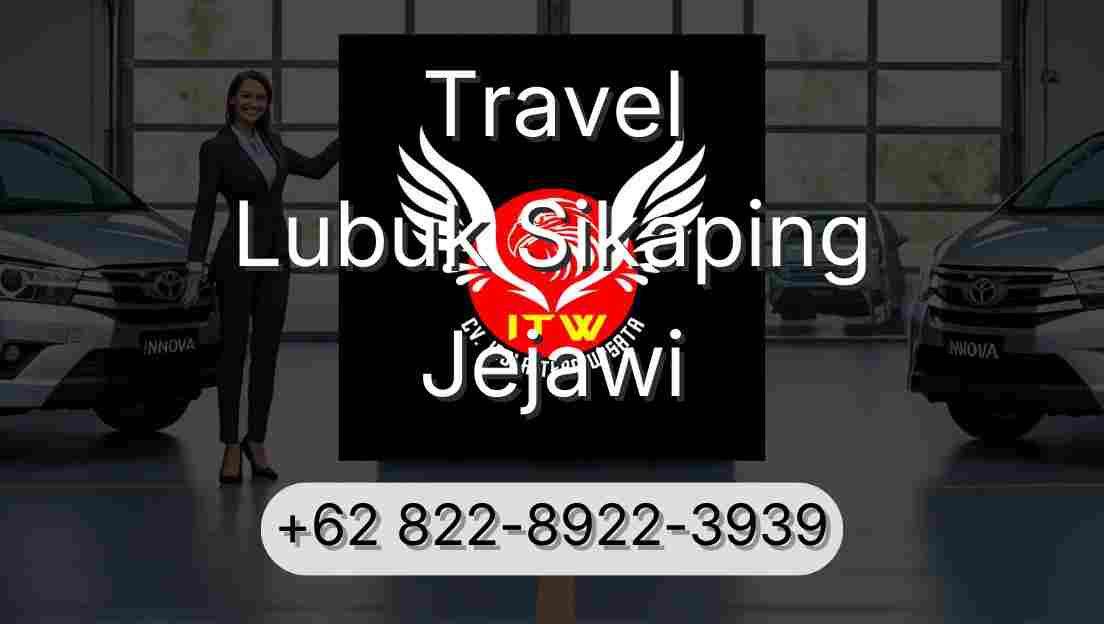 Travel Lubuk Sikaping Jejawi