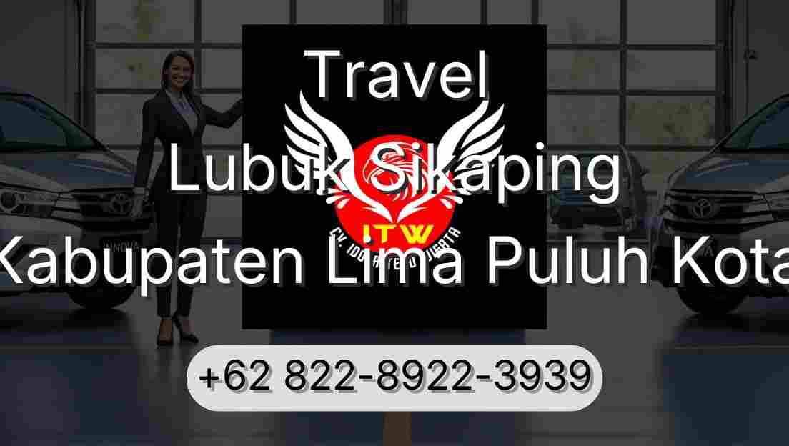 Travel Lubuk Sikaping Kabupaten Lima Puluh Kota
