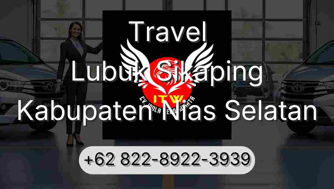Travel Lubuk Sikaping Kabupaten Nias Selatan
