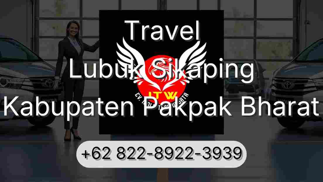 Travel Lubuk Sikaping Kabupaten Pakpak Bharat
