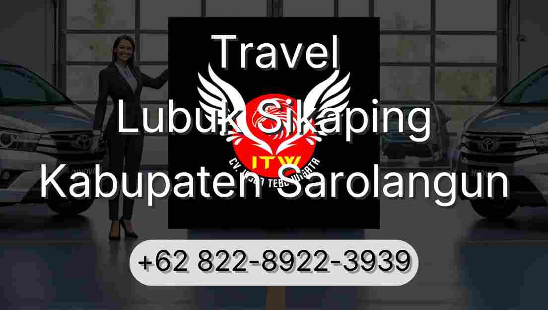 Travel Lubuk Sikaping Kabupaten Sarolangun