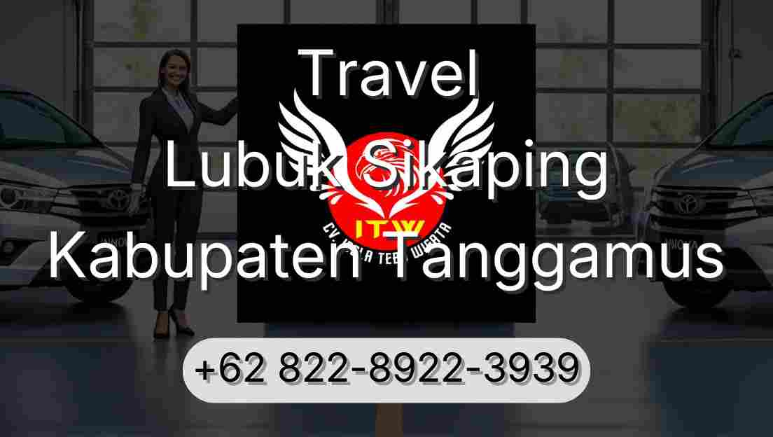 Travel Lubuk Sikaping Kabupaten Tanggamus