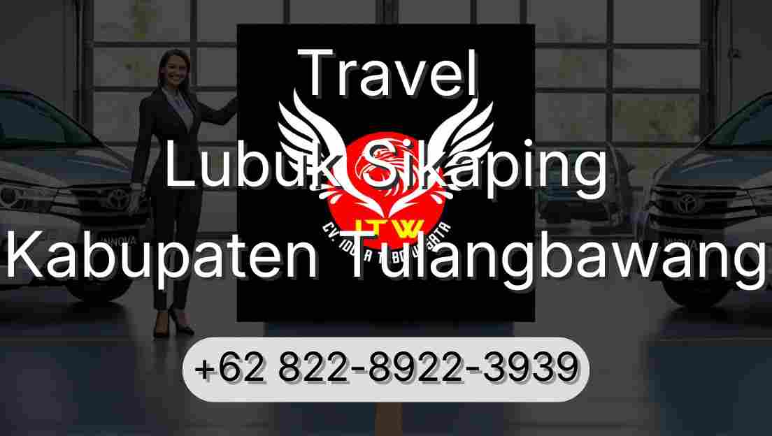 Travel Lubuk Sikaping Kabupaten Tulangbawang