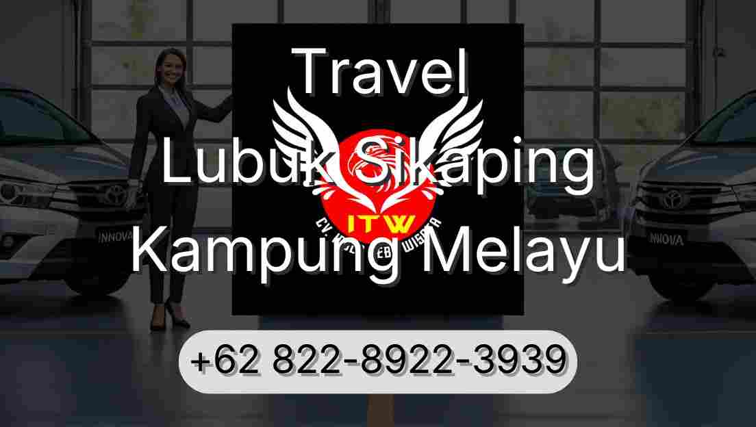 Travel Lubuk Sikaping Kampung Melayu