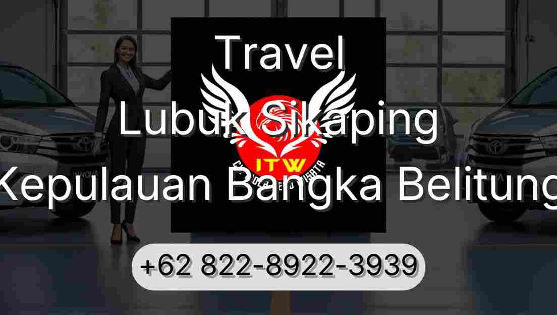 Travel Lubuk Sikaping Kepulauan Bangka Belitung