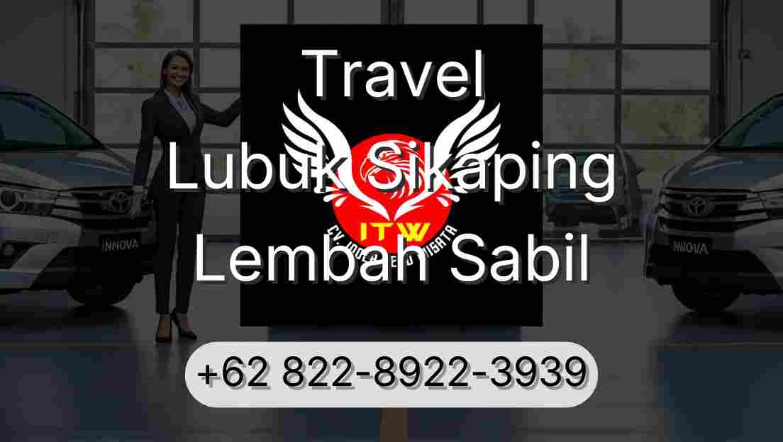 Travel Lubuk Sikaping Lembah Sabil