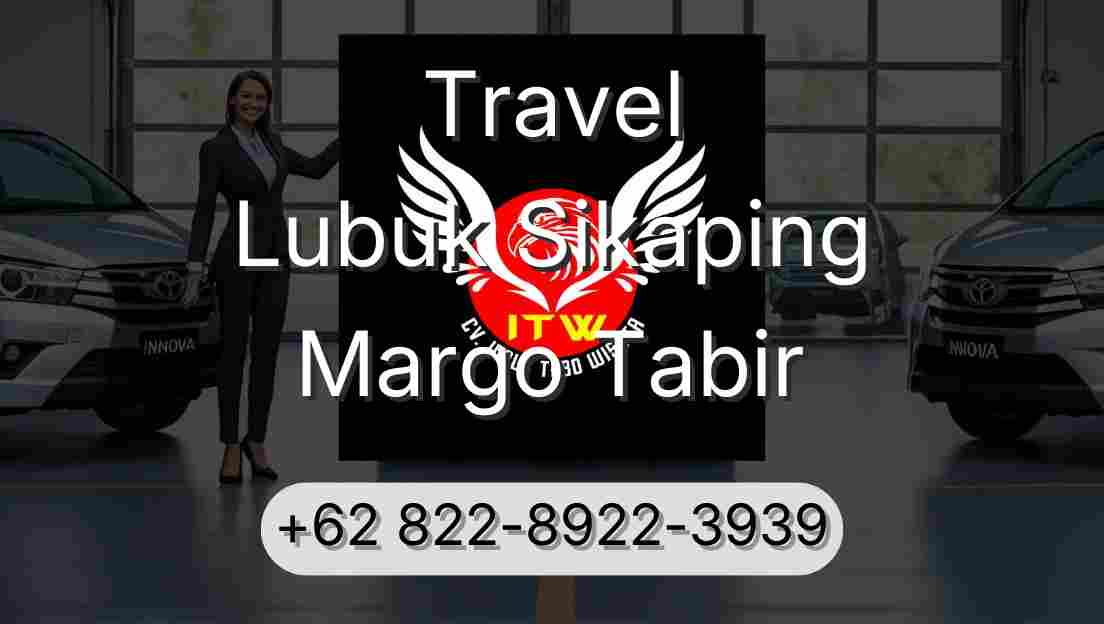 Travel Lubuk Sikaping Margo Tabir