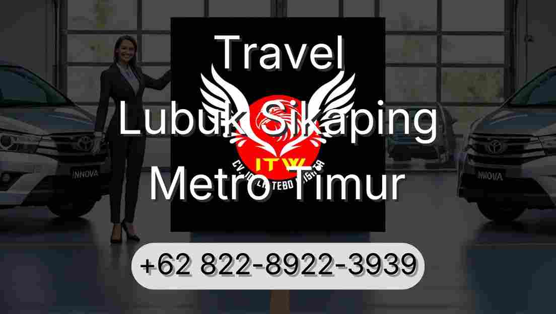 Travel Lubuk Sikaping Metro Timur