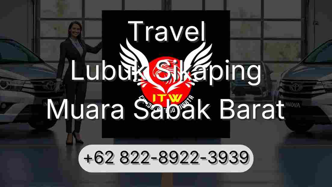 Travel Lubuk Sikaping Muara Sabak Barat