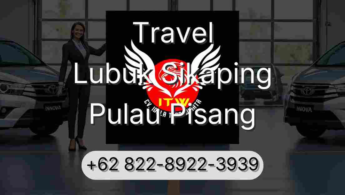 Travel Lubuk Sikaping Pulau Pisang