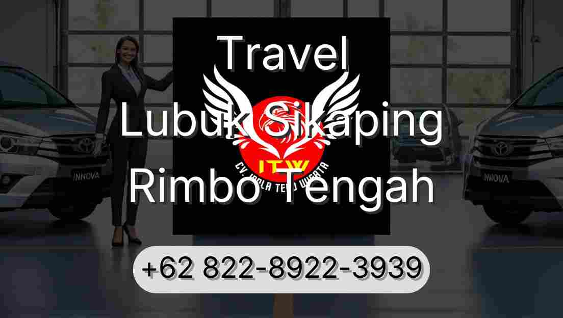 Travel Lubuk Sikaping Rimbo Tengah