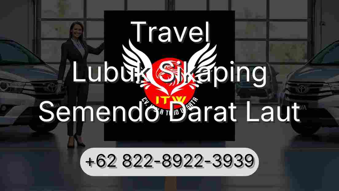 Travel Lubuk Sikaping Semendo Darat Laut