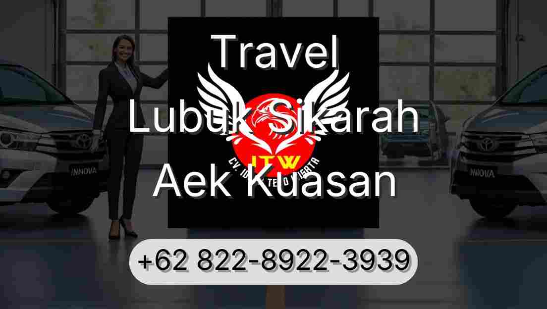 Travel Lubuk Sikarah Aek Kuasan