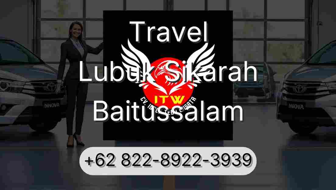 Travel Lubuk Sikarah Baitussalam