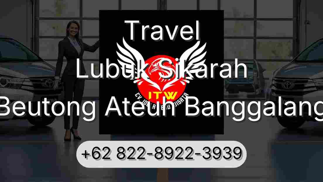 Travel Lubuk Sikarah Beutong Ateuh Banggalang
