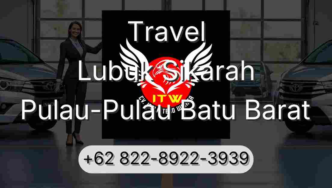 Travel Lubuk Sikarah Pulau-Pulau Batu Barat