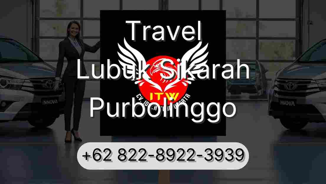 Travel Lubuk Sikarah Purbolinggo
