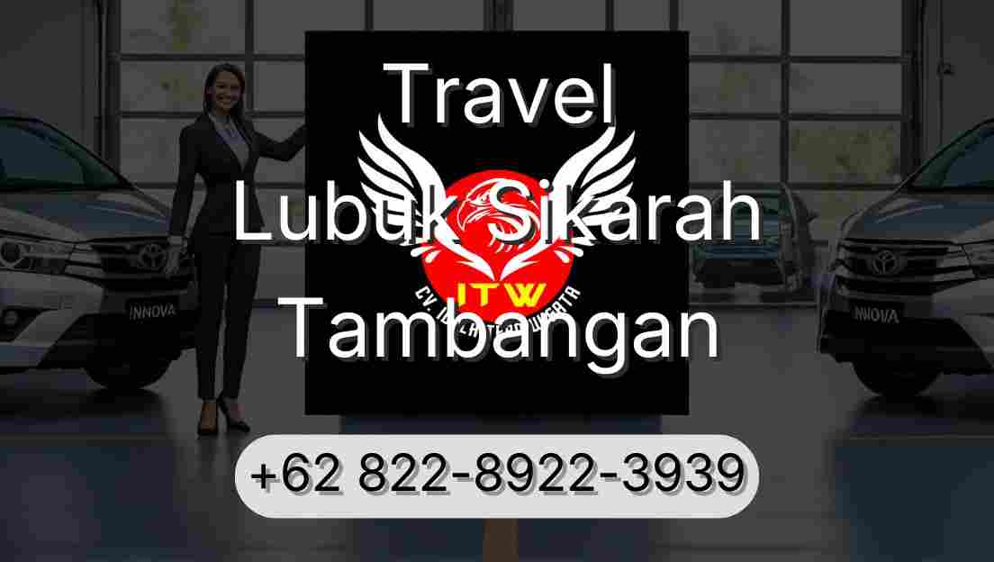 Travel Lubuk Sikarah Tambangan