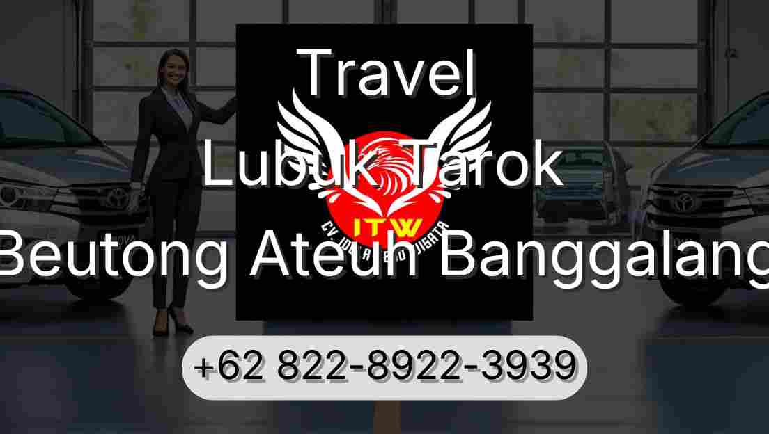 Travel Lubuk Tarok Beutong Ateuh Banggalang