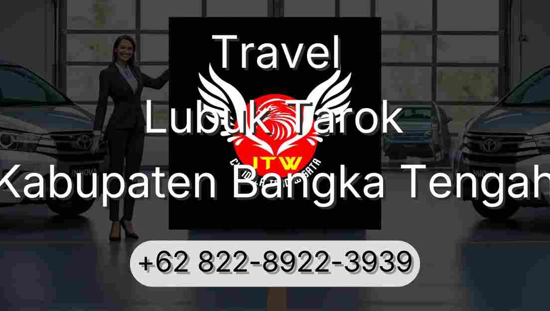 Travel Lubuk Tarok Kabupaten Bangka Tengah