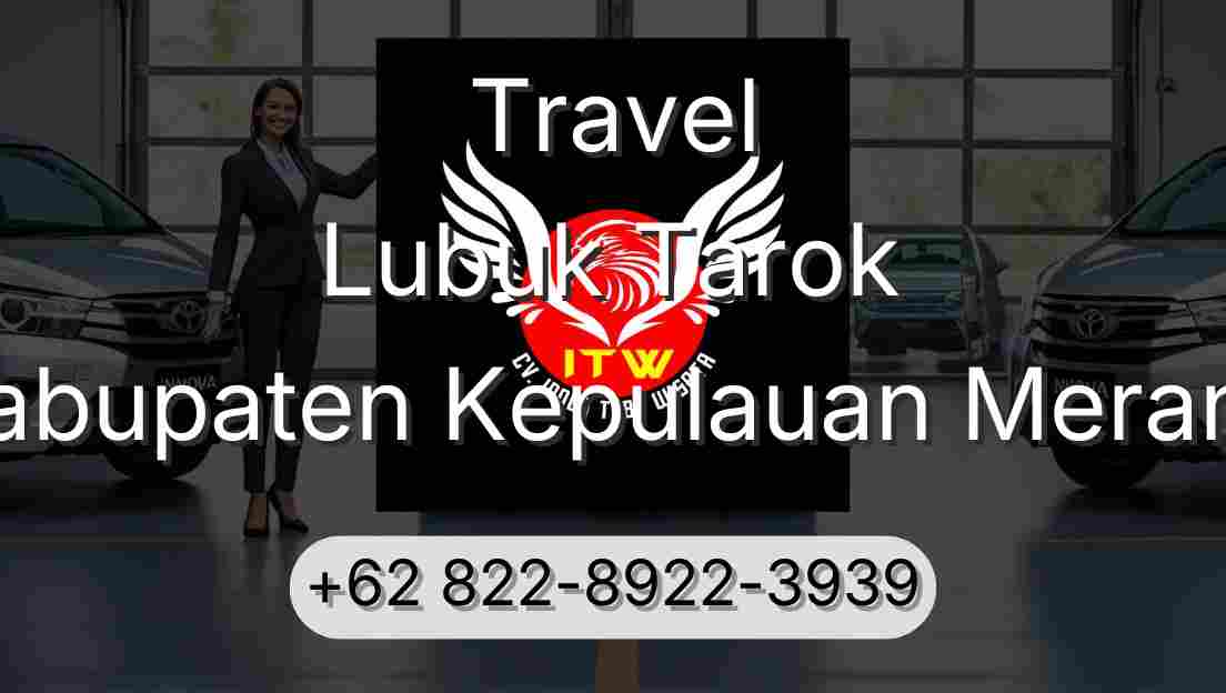 Travel Lubuk Tarok Kabupaten Kepulauan Meranti