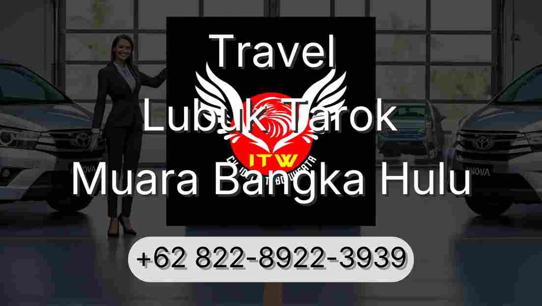 Travel Lubuk Tarok Muara Bangka Hulu