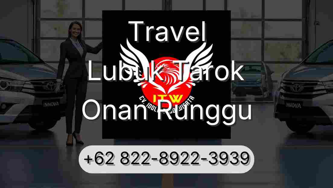 Travel Lubuk Tarok Onan Runggu