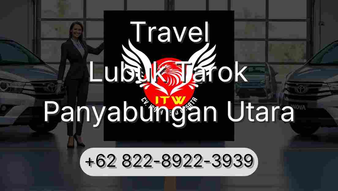 Travel Lubuk Tarok Panyabungan Utara