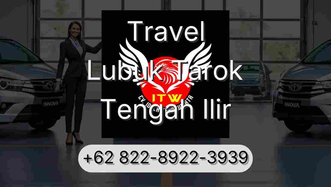 Travel Lubuk Tarok Tengah Ilir
