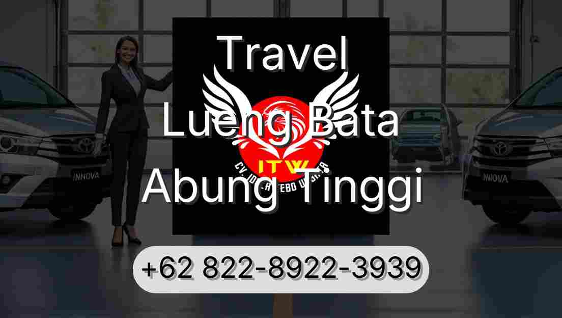 Travel Lueng Bata Abung Tinggi