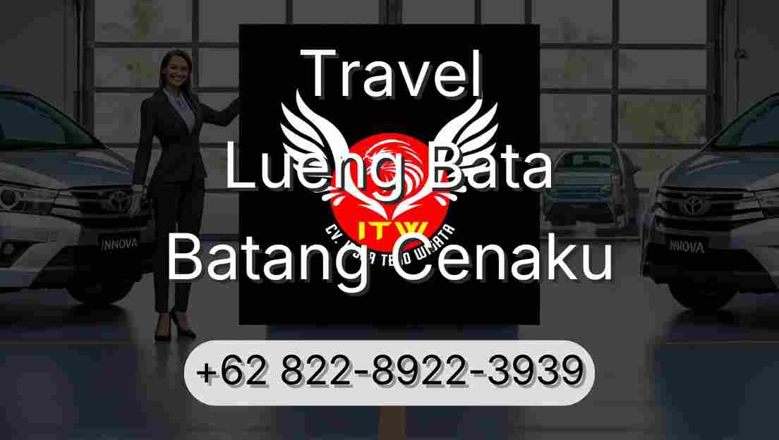 Travel Lueng Bata Batang Cenaku