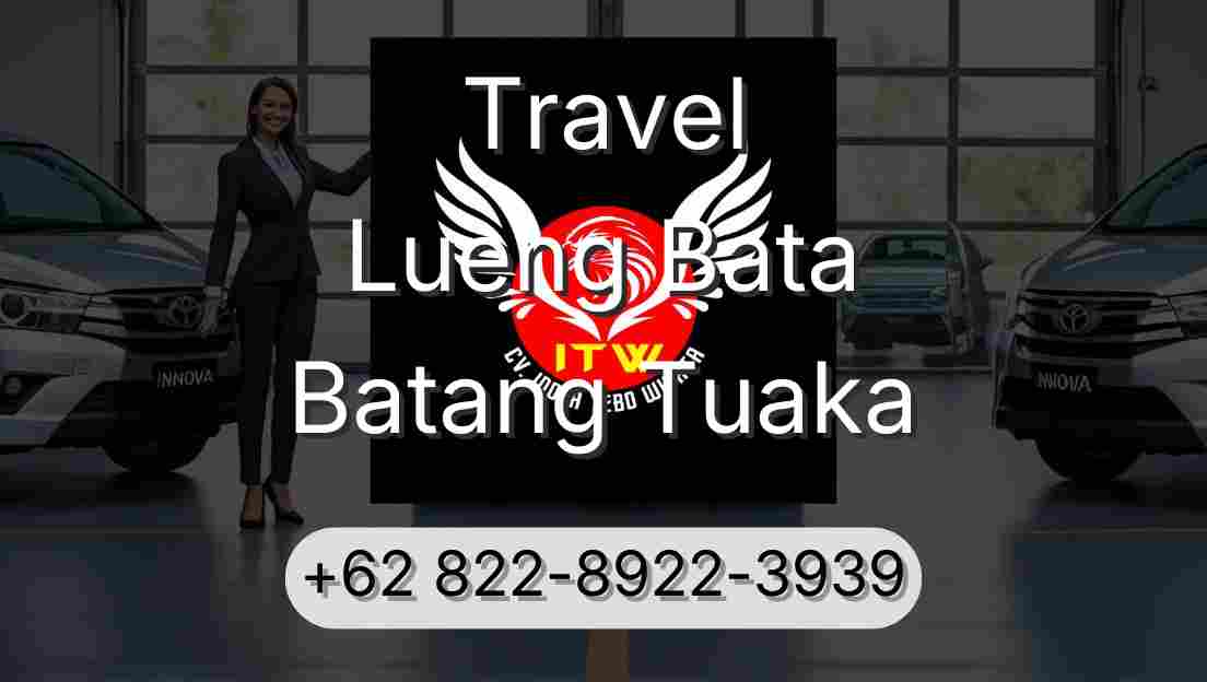 Travel Lueng Bata Batang Tuaka